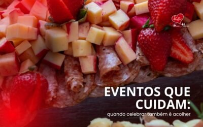 Eventos que cuidam: quando celebrar também é acolher
